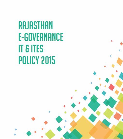 Rajasthan E-Governance IT & ITeS Policy 2015