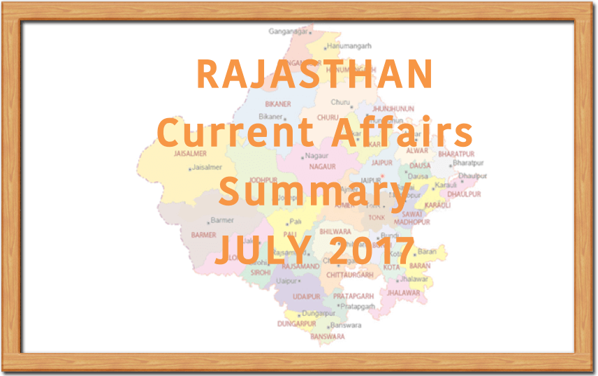 Rajasthan Current Affairs Summary July 2017: Week 1