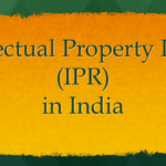 Intellectual Property Rights IPR in India