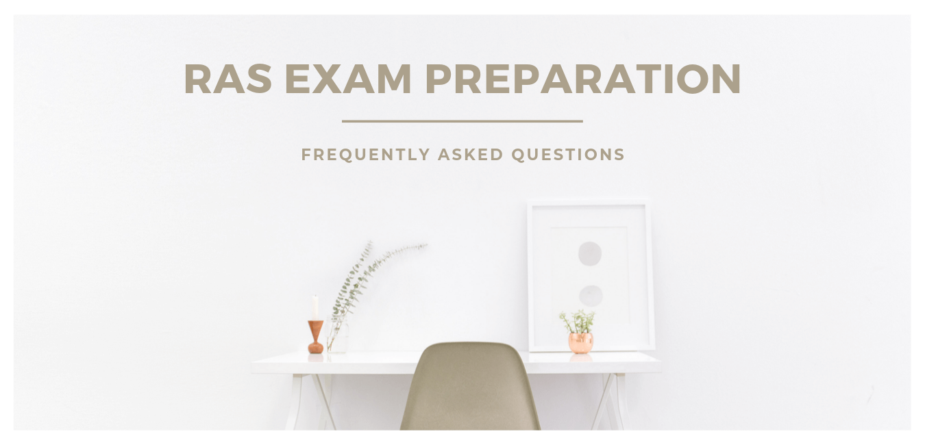 Frequently Asked Questions on RAS Exams