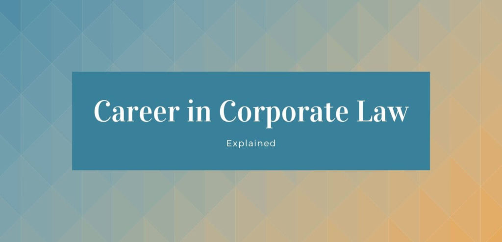 Career in Corporate Law