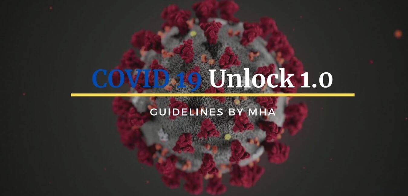 Lockdown 5.0 | Unlock 1 – New Guidelines by MHA