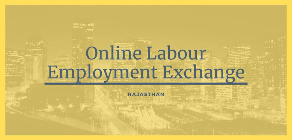 Online Labour Employment Exchange in Rajasthan | Raj Kaushal Portal
