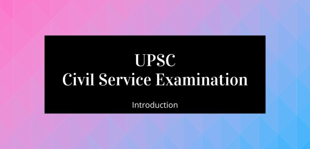How to Prepare for UPSC Civil Services Examination