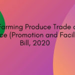 The Farming Produce Trade and Commerce Bill 2020