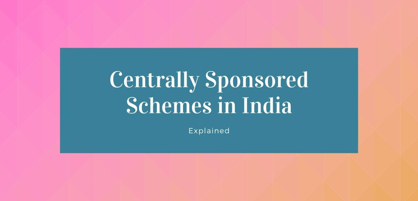 Centrally Sponsored Schemes in India