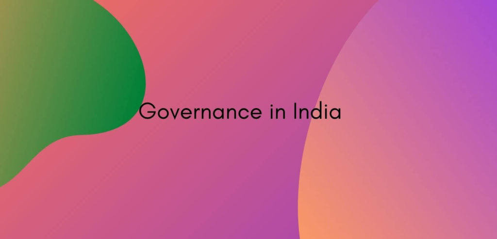System of Governance in India