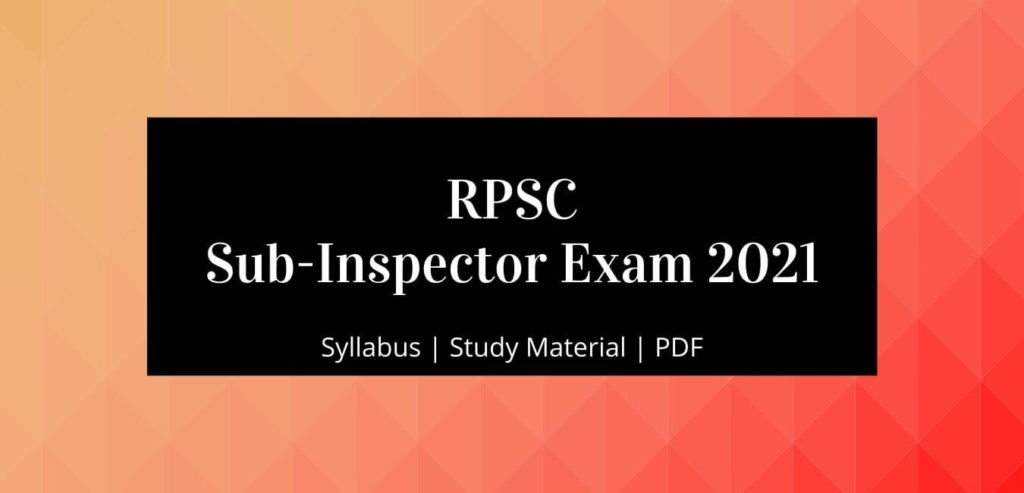 RPSC Sub Inspector Comp Exam 2021 Download Notes Free