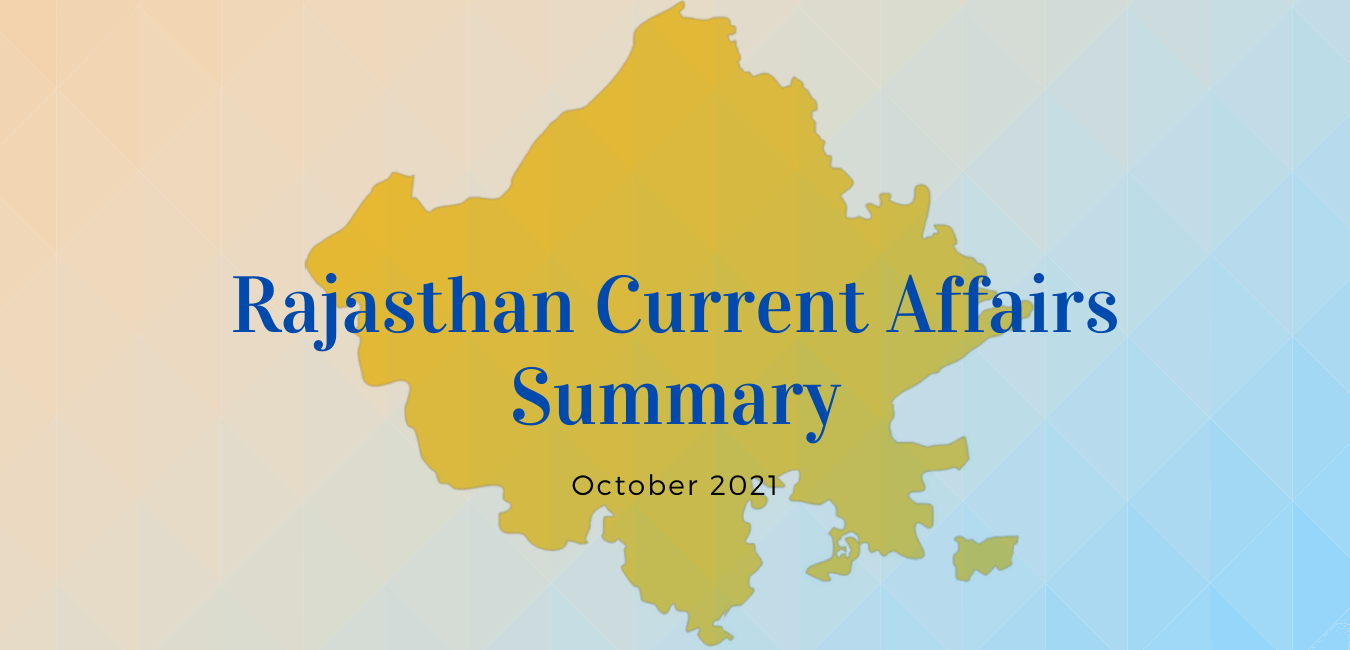 Rajasthan Current Affairs Summary: October 2021
